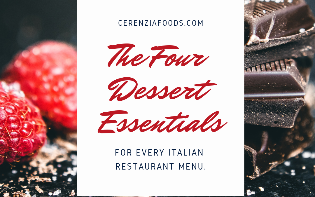The Four Dessert Essentials for Every Italian Restaurant Menu